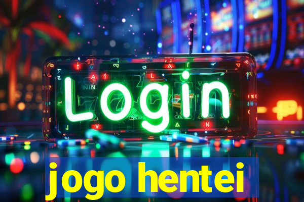 jogo hentei